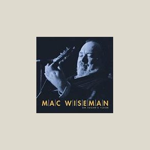 Mac Wiseman - On Susan's Floor [4-CD Box] 