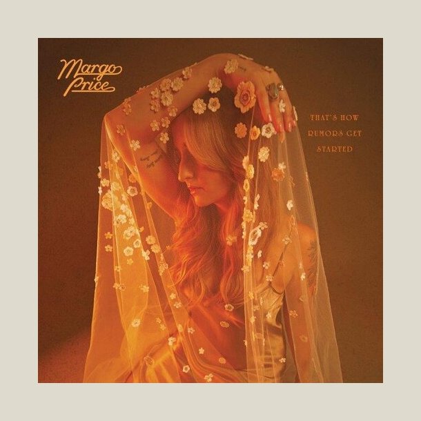 Margo Price - That's How Rumors Get Started