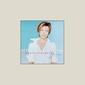 Martina McBride - Emotion 