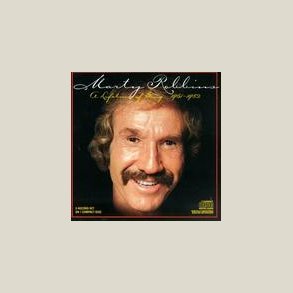 Marty Robbins - A Lifetime of Song (1951-1982)