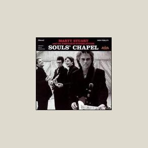 Marty Stuart - Soul's Chapel 