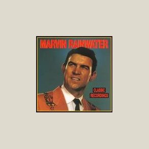 Marvin Rainwater - Classic Recordings [BOX SET]