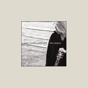 Mary Chapin Carpenter - The Calling 