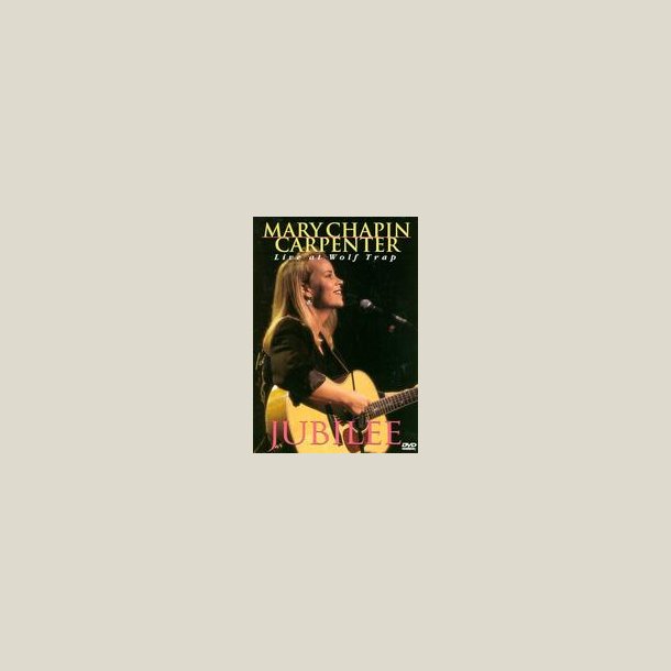Mary Chapin Carpenter - Jubilee - Live at Wolf Trap (1995) DVD