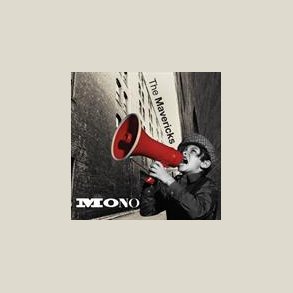 Mavericks - Mono