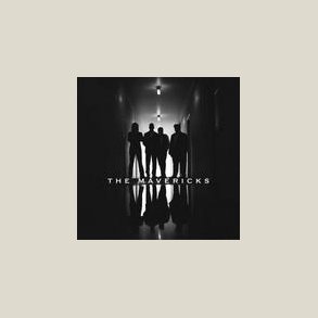 Mavericks - The Mavericks 