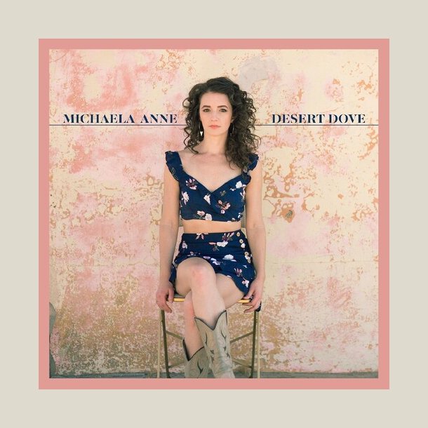 Michaela Anne - Desert Dove