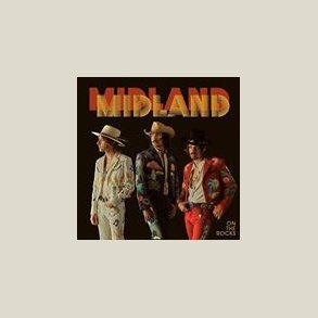 Midland - On The Rocks