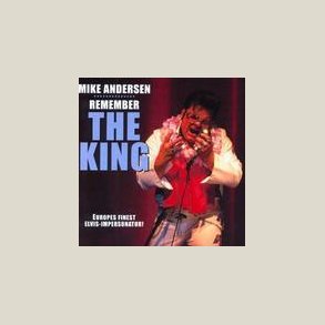 Mike Andersen - Remember The King