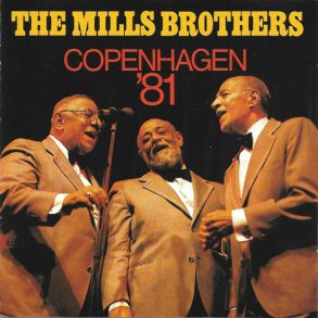 Mills Brothers � Copenhagen '81