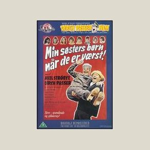 Min s�sters b�rn n�r de er v�rst [DVD] 