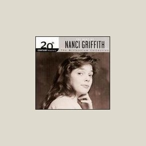 Nanci Griffith - 20th Century Masters 