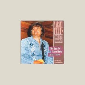 Narvel Felts - Drift Away-Best (1973-79)