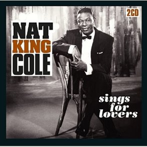 Nat King Cole - Sings For Lovers
