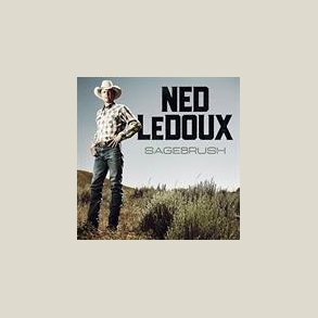Ned Ledoux - Sagebrush
