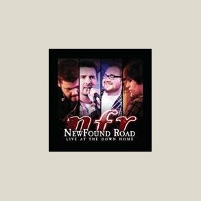 NewFound Road - Live At the Down Home 