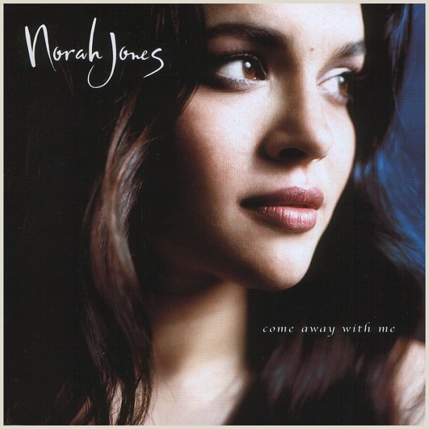Norah Jones - Come Away With Me