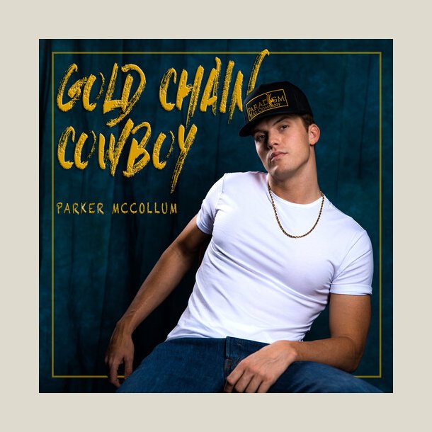 Parker McCollum -Gold Chain Cowboy