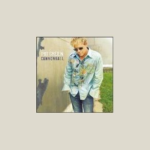 Pat Green - Cannonball 