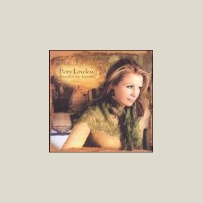 Patty Loveless - Dreaming My Dreams 