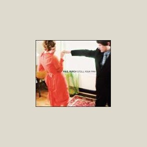 Paul Burch - Still Your Man