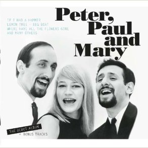 Peter, Paul and Mary - Peter, Paul and Mary