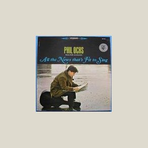Phil Ochs - All the News That's Fit to Sing [Vinyl]