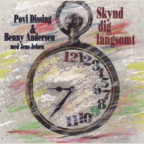 Povl Dissing & Benny Andersen Med Jens Jefsen   Skynd Dig Langsomt