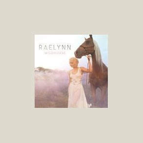 Raelynn - WildHorse