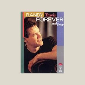 Randy Travis - Forever & Ever [DVD]