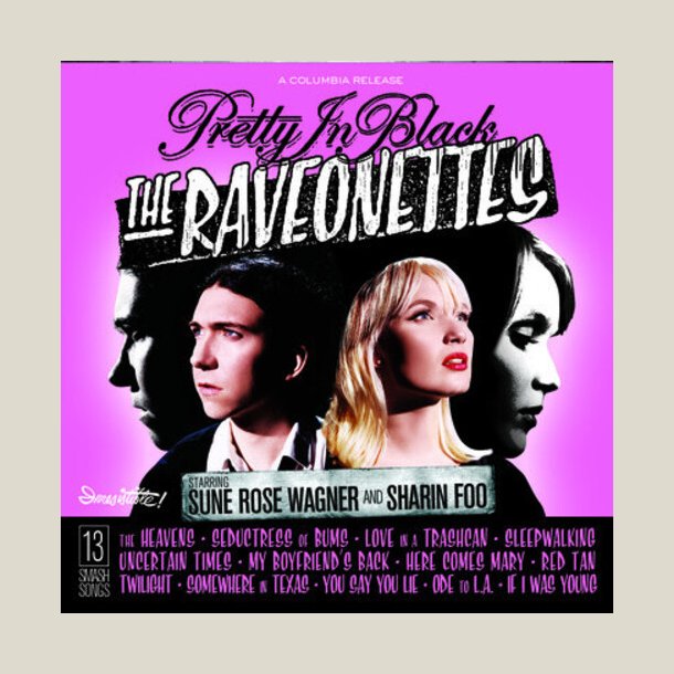  Raveonettes - Pretty in Black