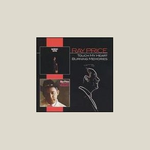 Ray Price - Touch My Heart / Burning Memories 