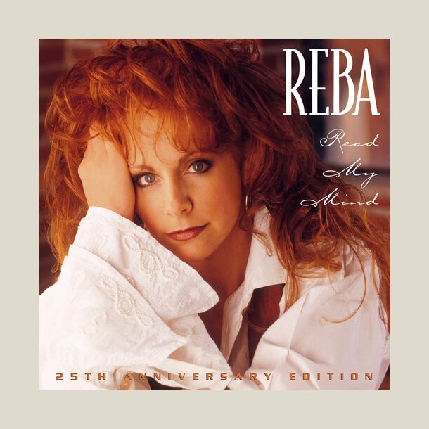 Reba McEntire -  Read My Mind (25th Anniversary Edition)