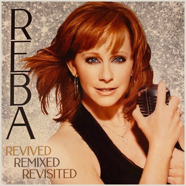 Reba McEntire  Revived - Remixed - Revisited (3CD-Set)