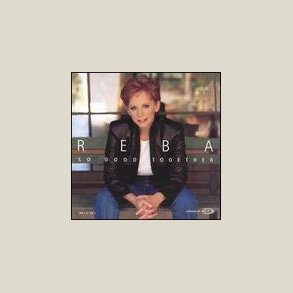 Reba McEntire - So Good Together 