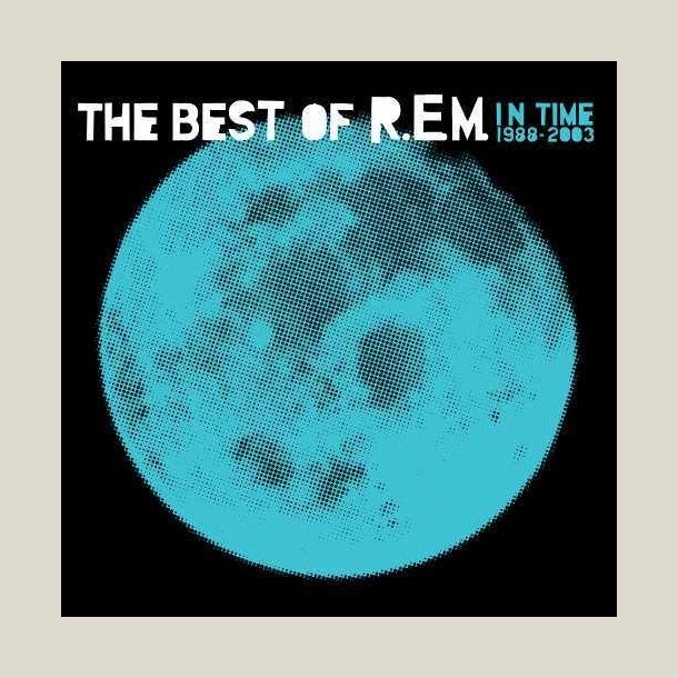 R.E.M. - In Time: Best of 1988-2003 [VINYL]