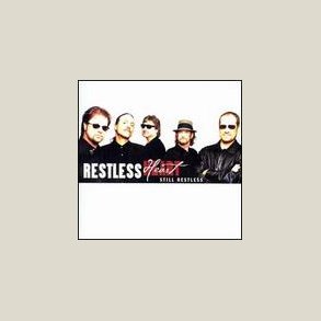 Restless Heart - Still Restless 
