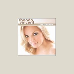Rhonda Vincent - Destination Life 