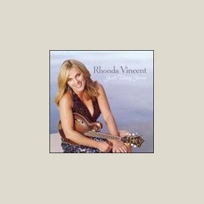 Rhonda Vincent - Good Thing Going 