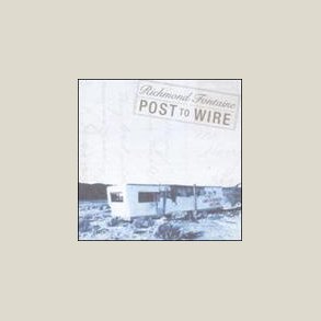 Richmond Fontaine - Post to Wire 
