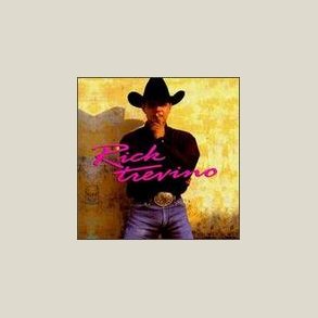 Rick Trevino - Rick Trevino 