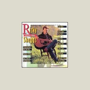 Ricky Skaggs - Super Hits 