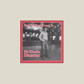 Robert Earl Keen - No Kinda Dancer 