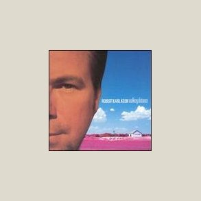 Robert Earl Keen - Walking Distance 