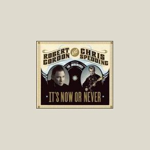 Robert Gordon / Chris Spedding - It's Now or Never 