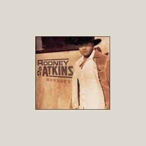 Rodney Atkins - Honesty