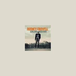 Rodney Crowell - Airline Highway  [VINYL]