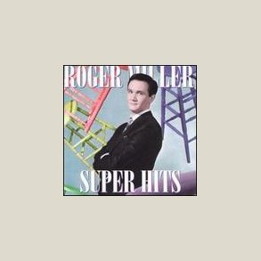 Roger Miller - Super Hits 