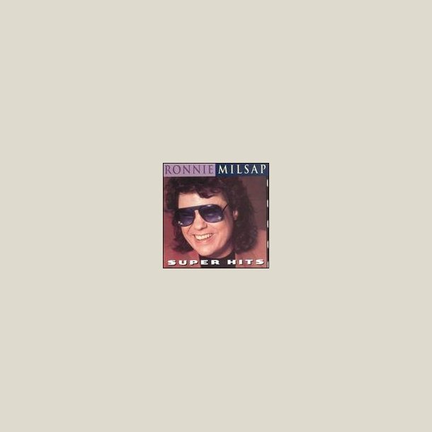 Ronnie Milsap - Super Hits 