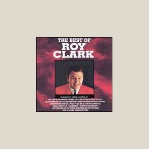 Roy Clark - Best of Roy Clark 